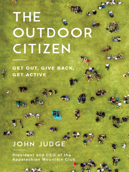 Title details for The Outdoor Citizen by John Judge - Available